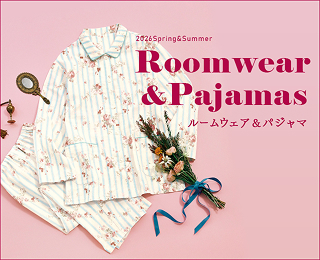 ルームウェア・<br>パジャマ特集