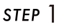 STEP1