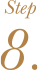 Step8