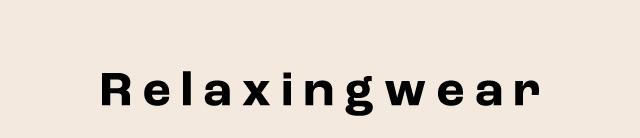 Relaxingwear