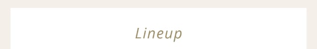 Lineup 6000series