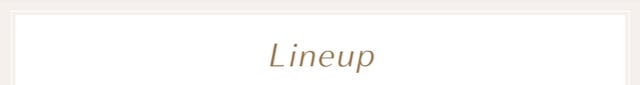 Lineup