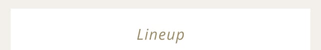 Lineup 6000series