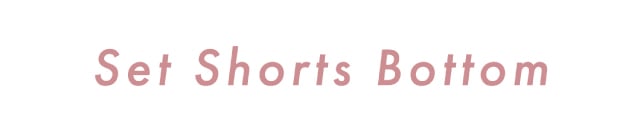 Set Shorts Bottom