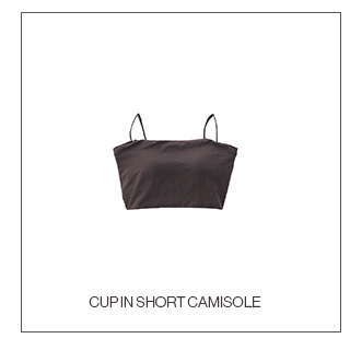 CUP IN SHORT CAMISOLE