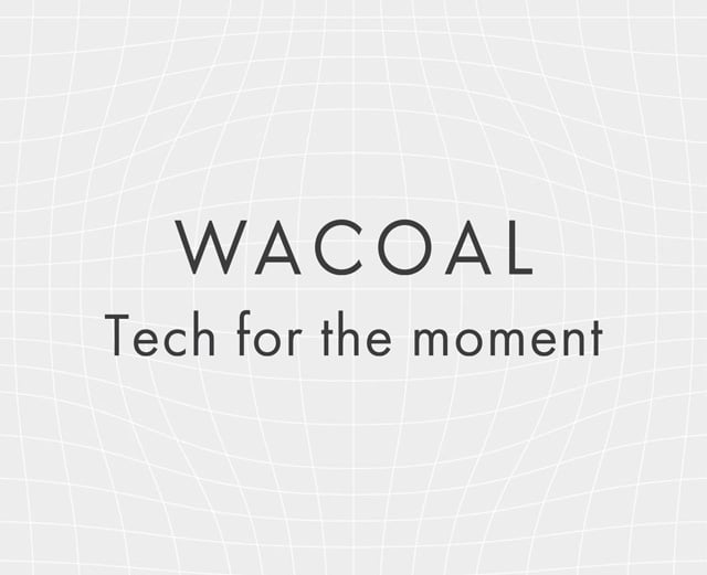 WACOAL Tech for the moment
