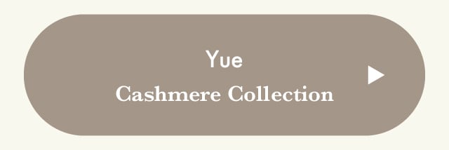 Yue Cashmere Collection